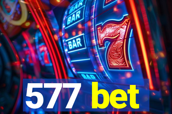 577 bet