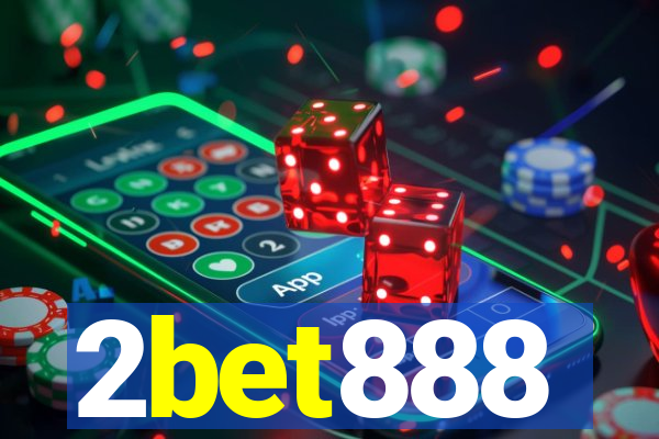 2bet888