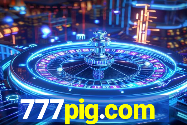 777pig.com