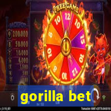 gorilla bet