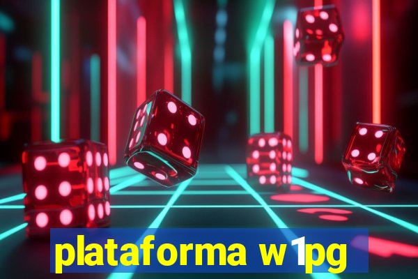 plataforma w1pg