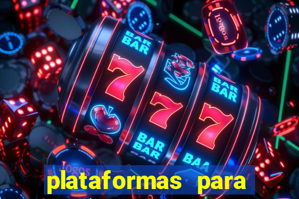 plataformas para jogar demo