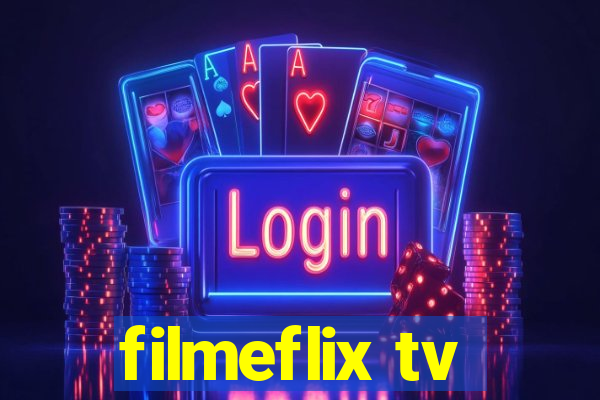 filmeflix tv