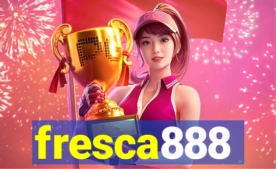 fresca888