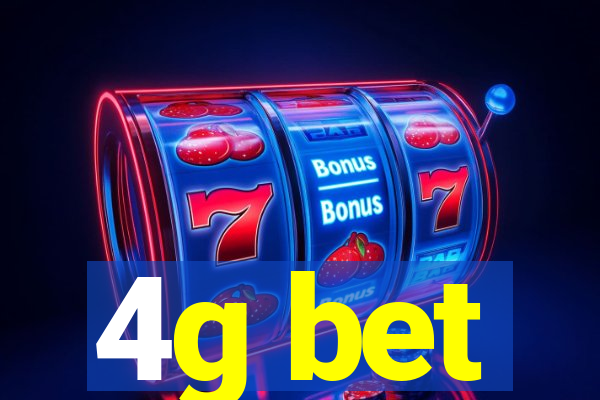 4g bet