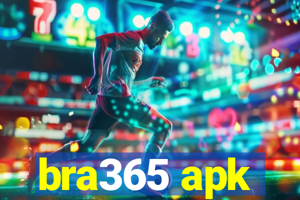 bra365 apk