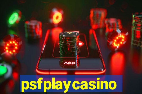 psfplaycasino