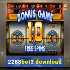 2288bet3 download