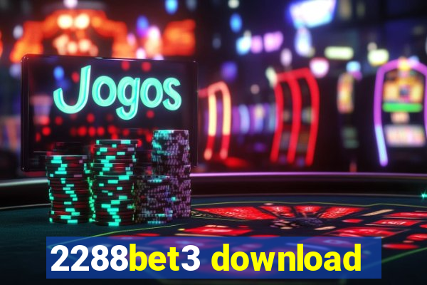 2288bet3 download