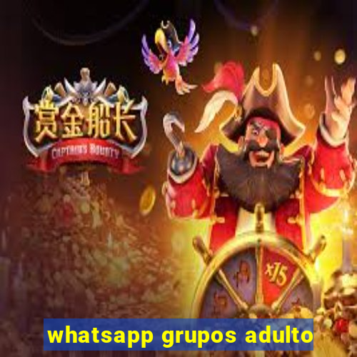 whatsapp grupos adulto