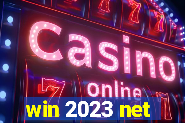 win 2023 net