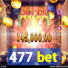 477 bet