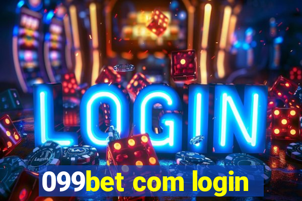 099bet com login