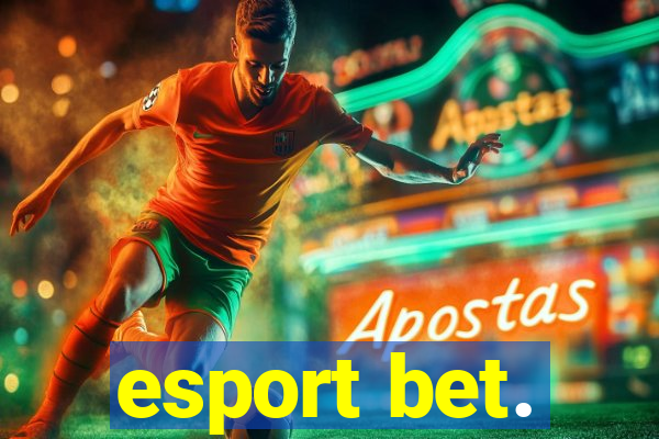 esport bet.