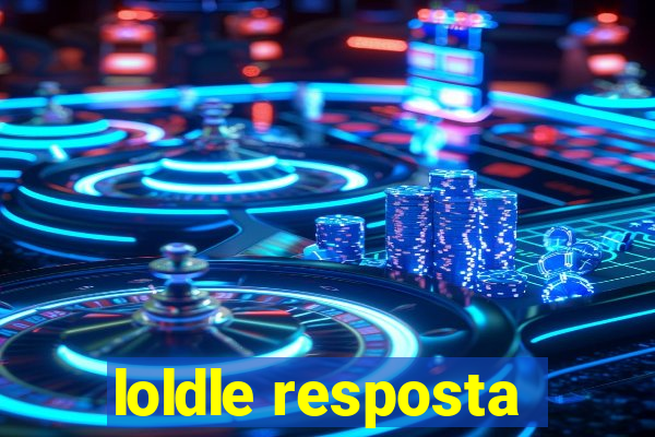 loldle resposta