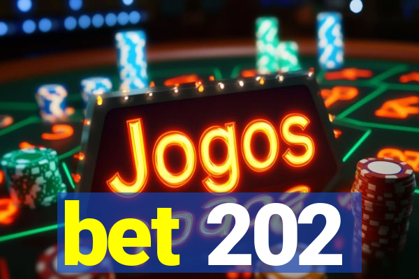 bet 202