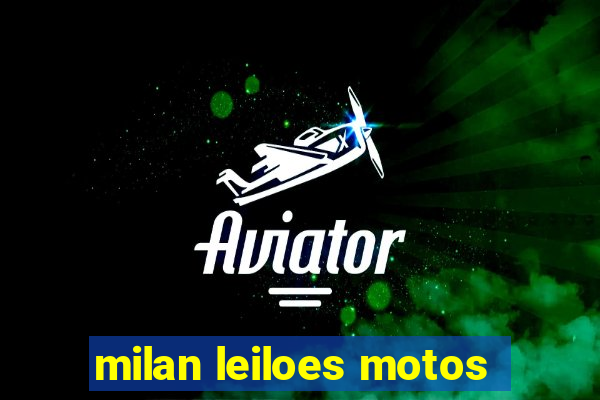 milan leiloes motos