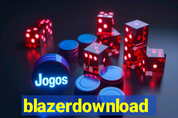 blazerdownload