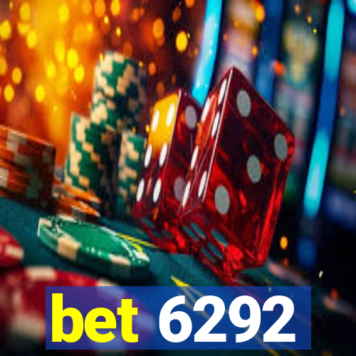 bet 6292