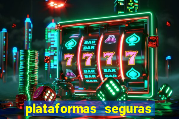 plataformas seguras de jogos