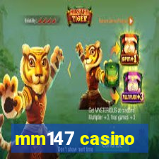 mm147 casino