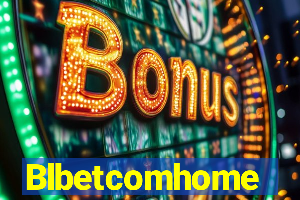 Blbetcomhome