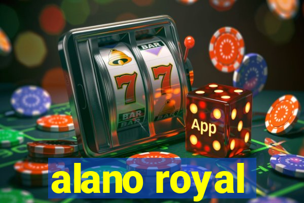 alano royal