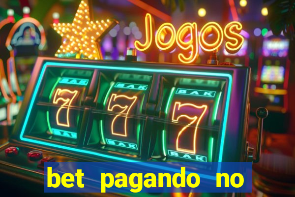 bet pagando no cadastro sem deposito