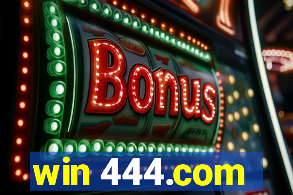 win 444.com