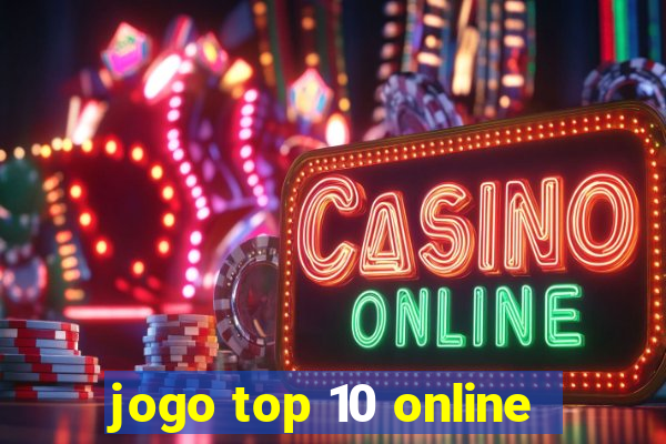 jogo top 10 online