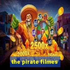 the pirate filmes