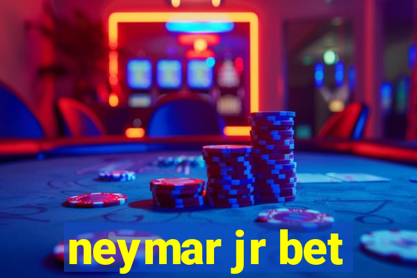 neymar jr bet