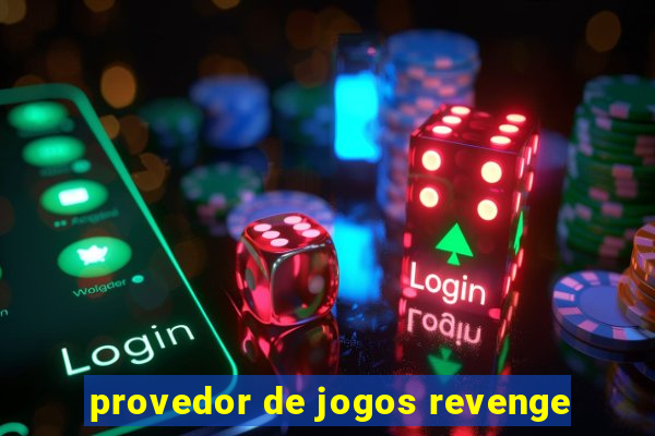 provedor de jogos revenge