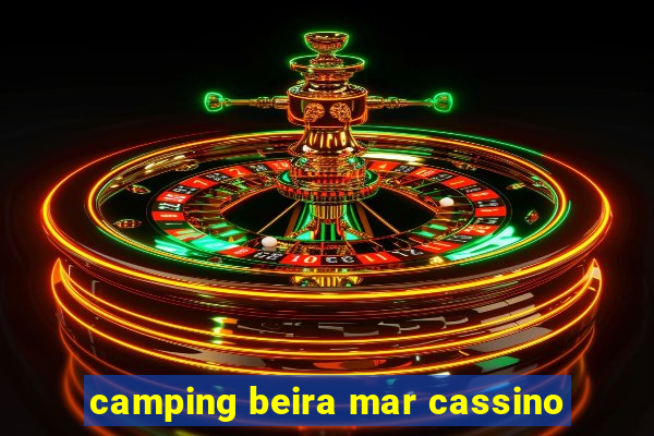 camping beira mar cassino