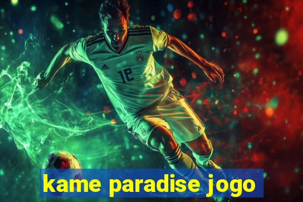 kame paradise jogo