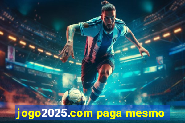 jogo2025.com paga mesmo