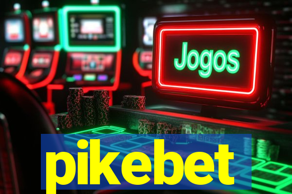 pikebet