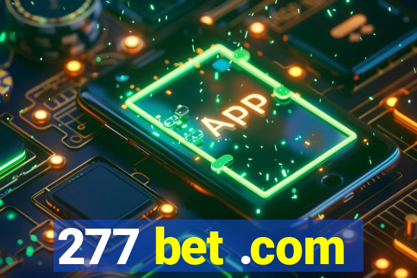 277 bet .com