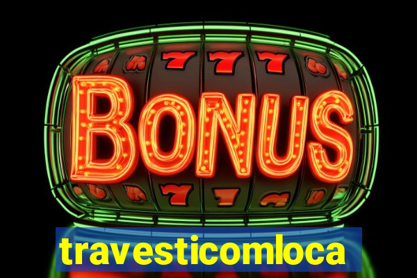 travesticomlocal.combr