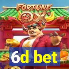 6d bet