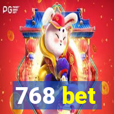 768 bet