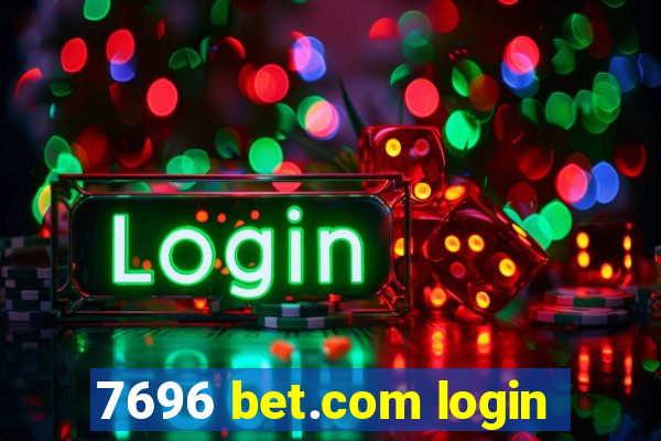 7696 bet.com login