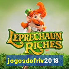 jogosdofriv2018