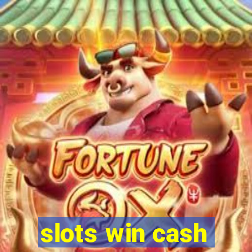 slots win cash