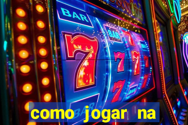 como jogar na plataforma do tigre