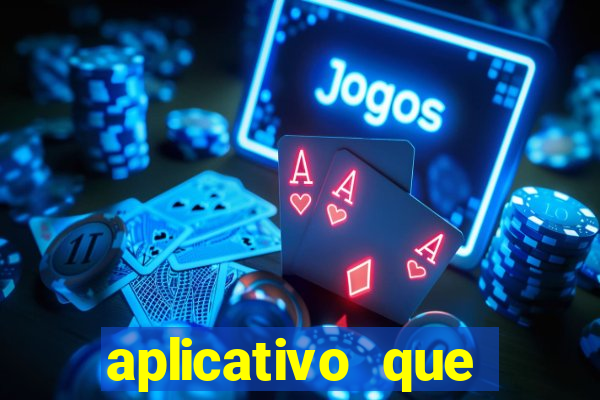 aplicativo que ganha dinheiro de verdade jogando