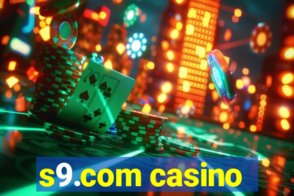 s9.com casino