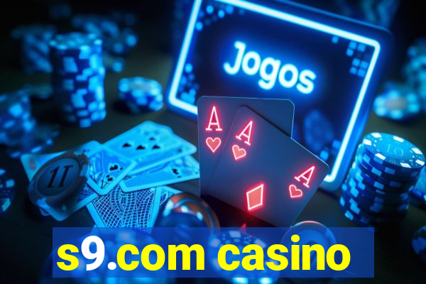 s9.com casino