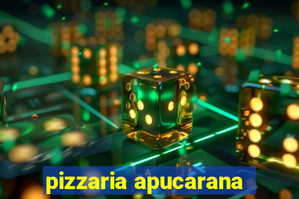 pizzaria apucarana