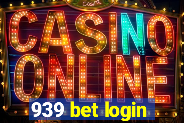 939 bet login